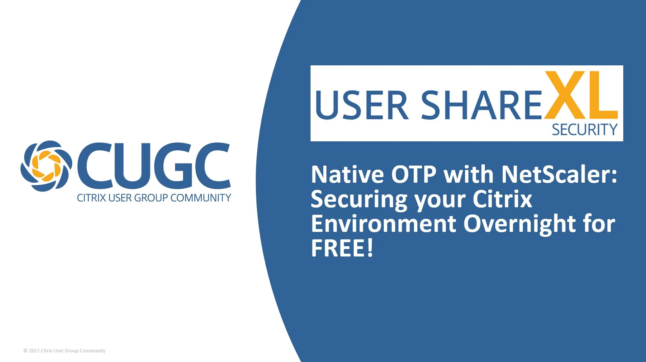 Native OTP with NetScaler: Securing your Citrix Environment Overnight for FREE!