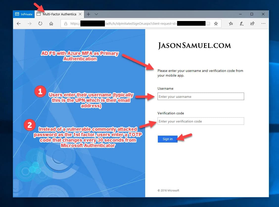 How to use Microsoft AD FS with Azure MFA as Primary Authentication to protect user passwords or take your company completely password-less